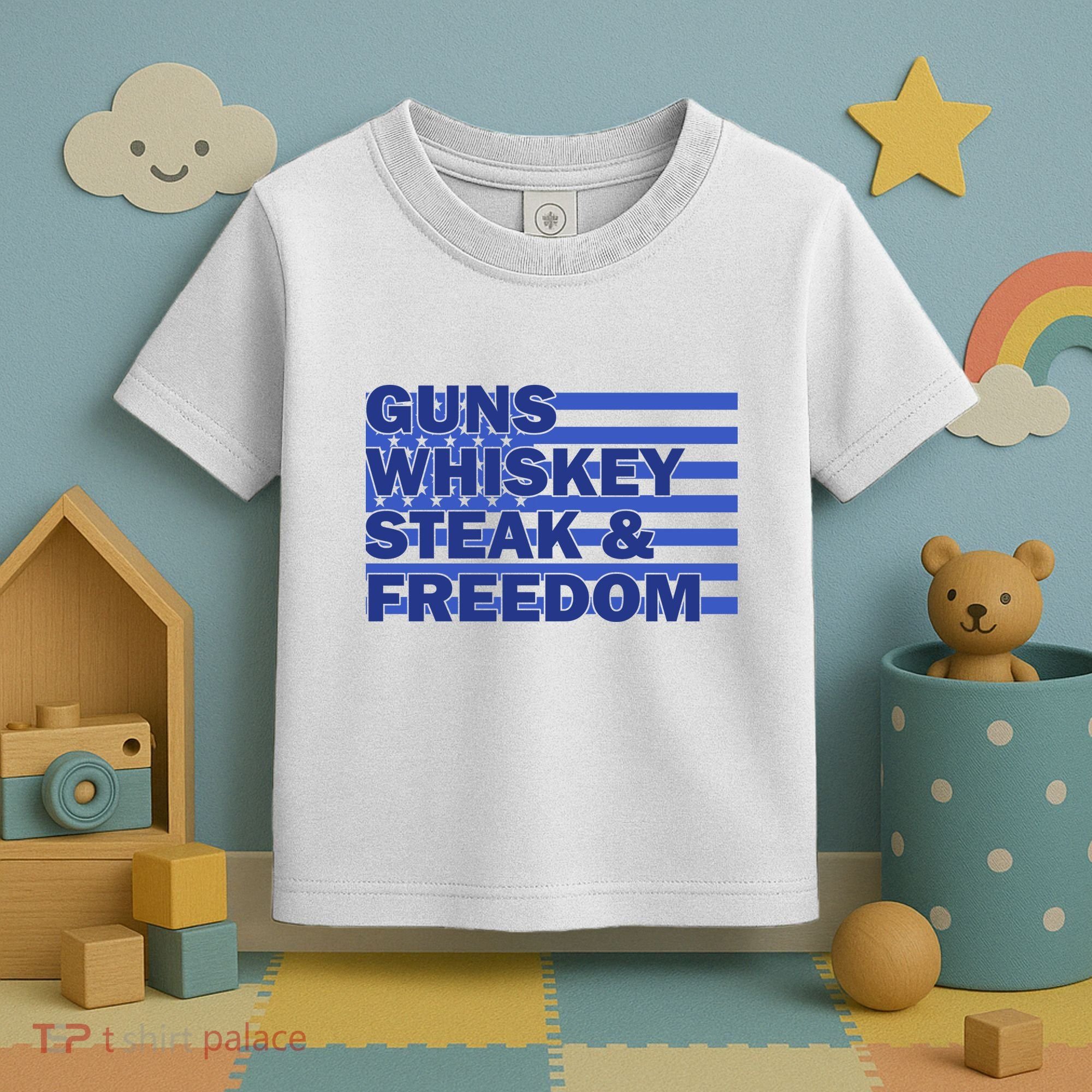 True American Guns Whiskey Steak Freedom Toddler T-Shirt