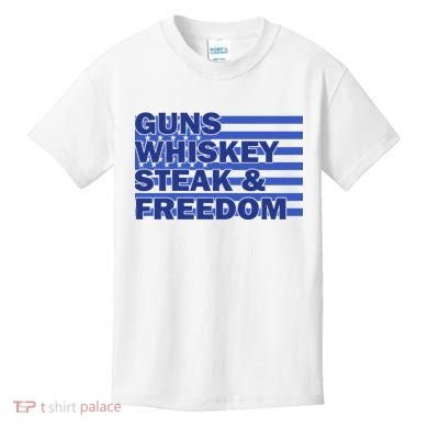 True American Guns Whiskey Steak Freedom Kids T-Shirt