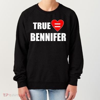True Love Equals Bennifer Women's Sweatshirt