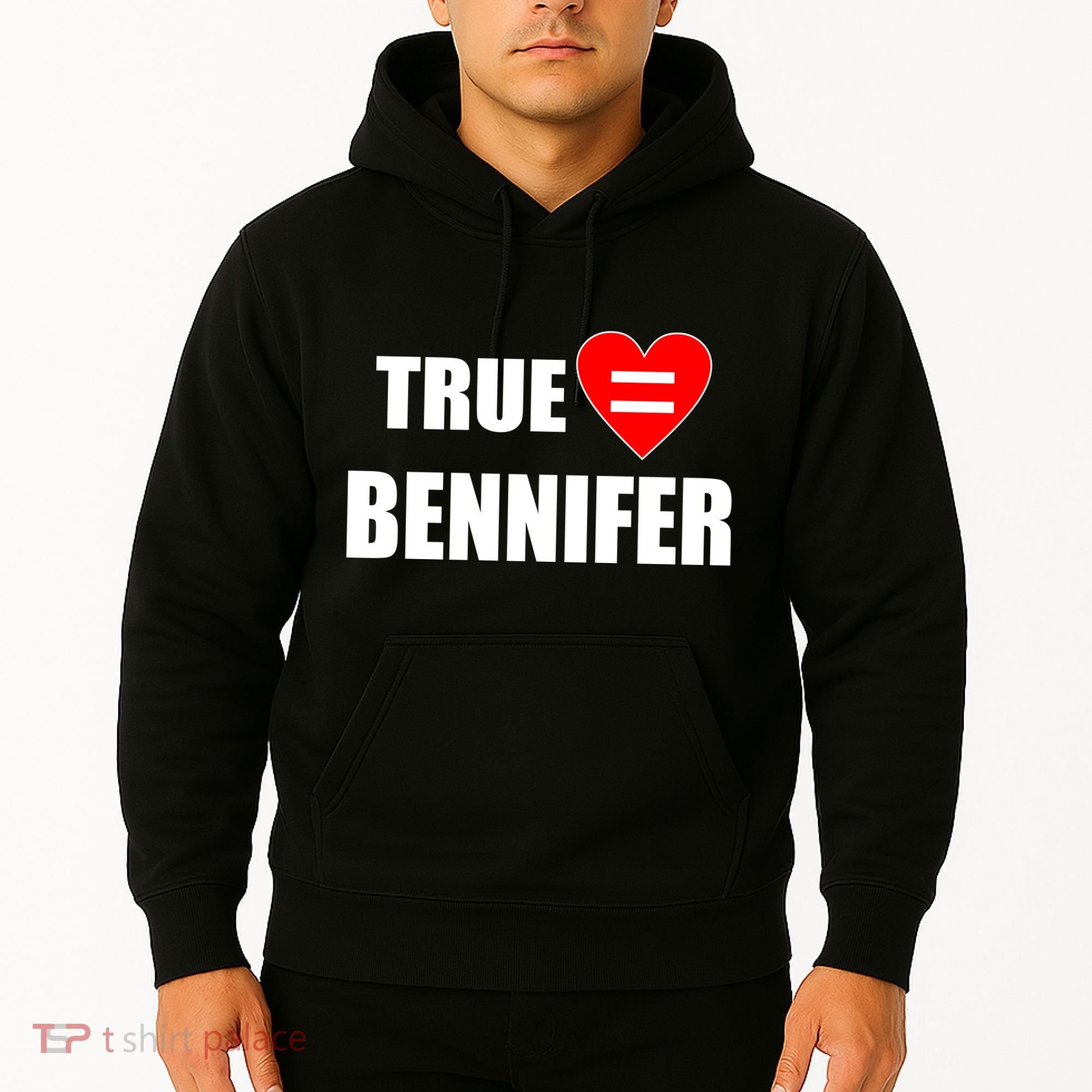 True Love Equals Bennifer Hoodie