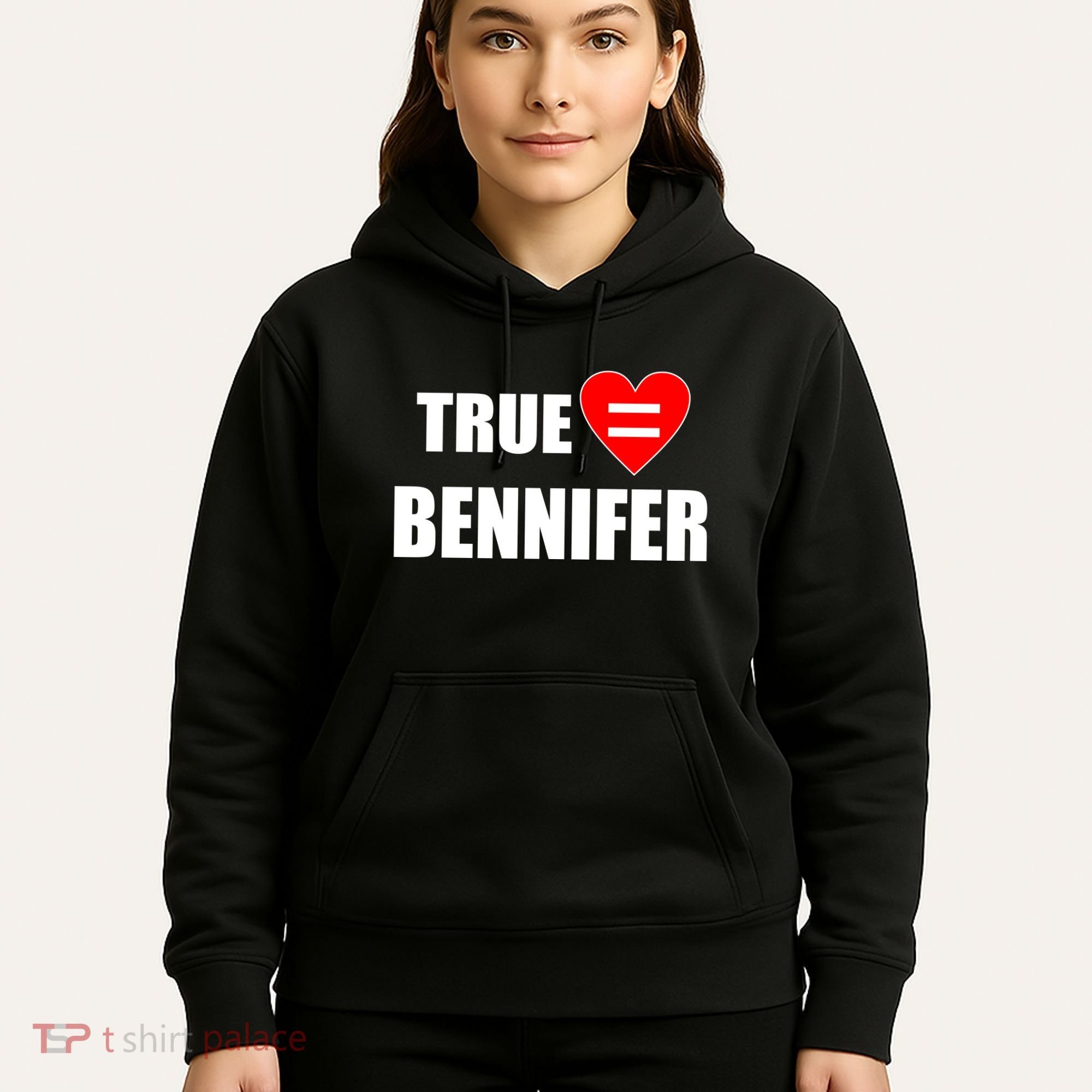 True Love Equals Bennifer Hoodie