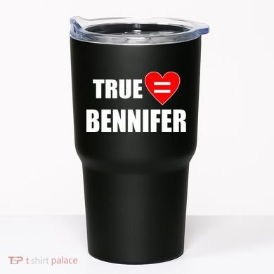 True Love Equals Bennifer Tumbler
