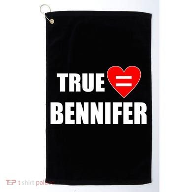True Love Equals Bennifer Golf Towel