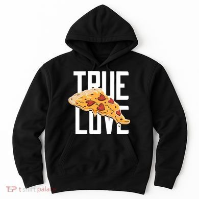 True Love Heart Pizza Hoodie