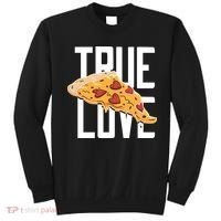 True Love Heart Pizza Sweatshirt thumb 0