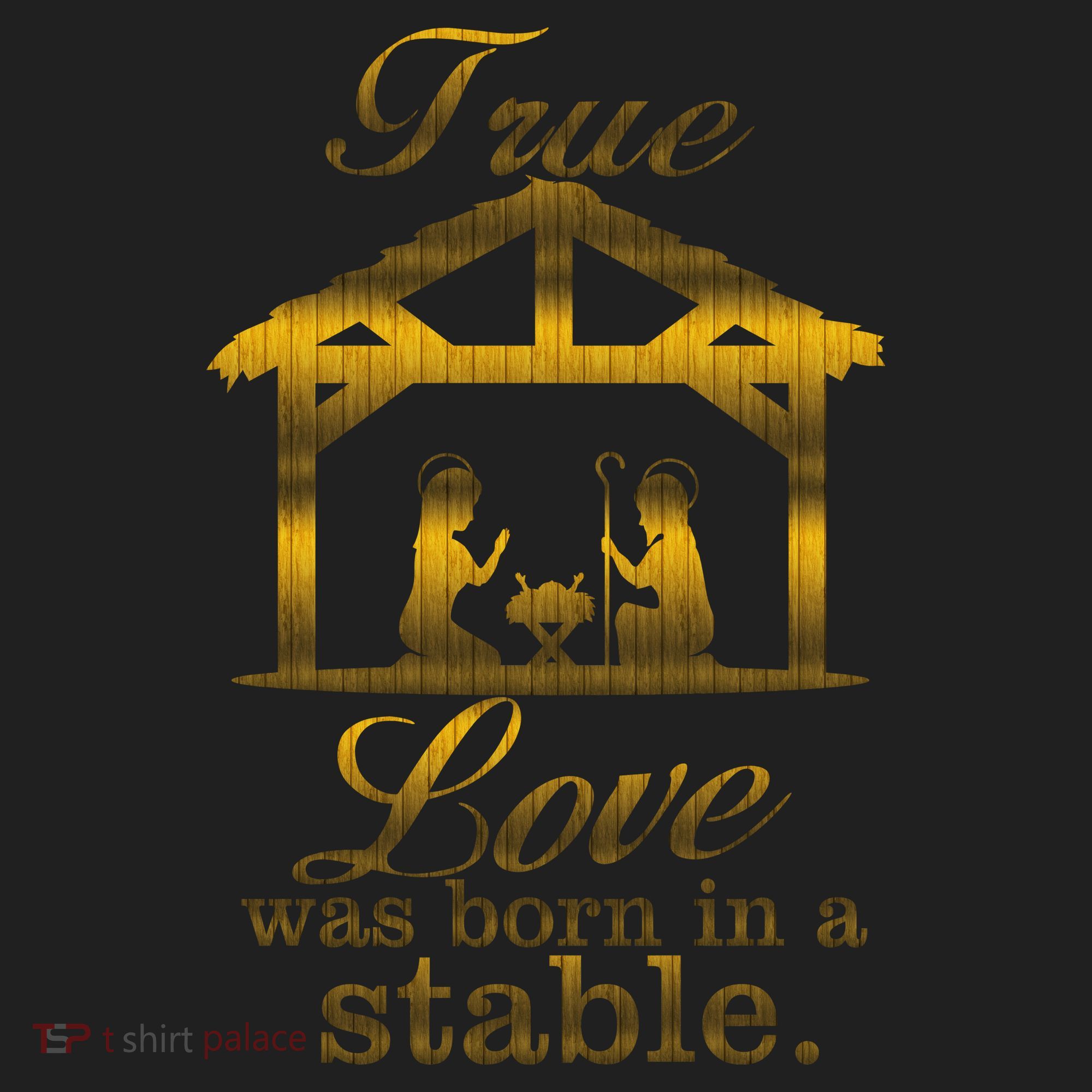 True Love Was Born In A Stable Women's Sweatshirt