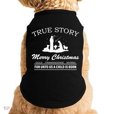 True Story Merry Christmas Jesus Christ  Doggie Tank