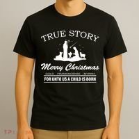 True Story Merry Christmas Jesus Christ  T-Shirt thumb 3