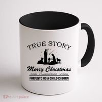 True Story Merry Christmas Jesus Christ  Coffee Mug thumb 1