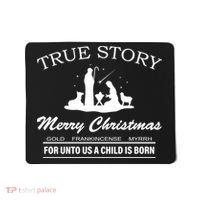 True Story Merry Christmas Jesus Christ  Mousepad thumb 0