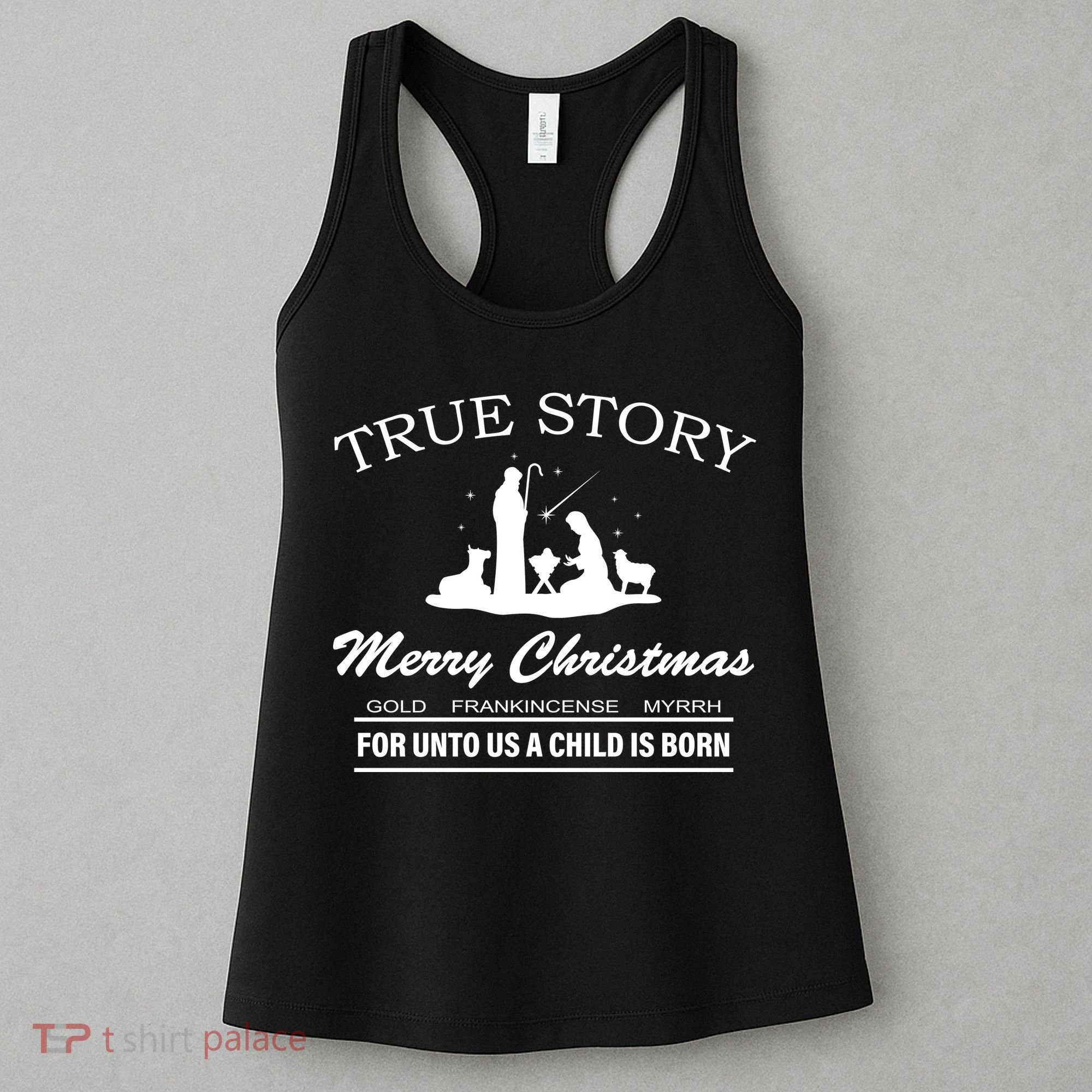 True Story Merry Christmas Jesus Christ  Women's Tank Top