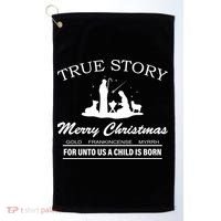 True Story Merry Christmas Jesus Christ  Golf Towel thumb 0