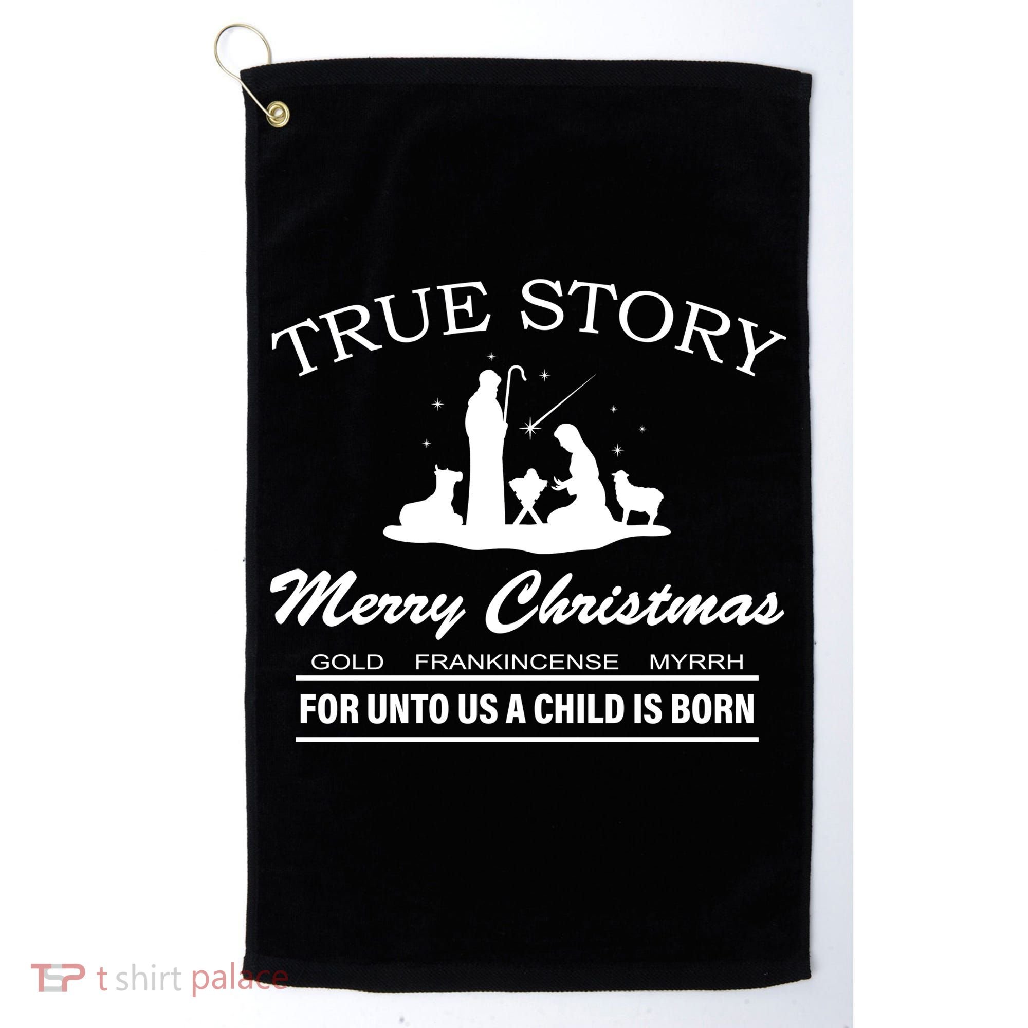 True Story Merry Christmas Jesus Christ  Golf Towel