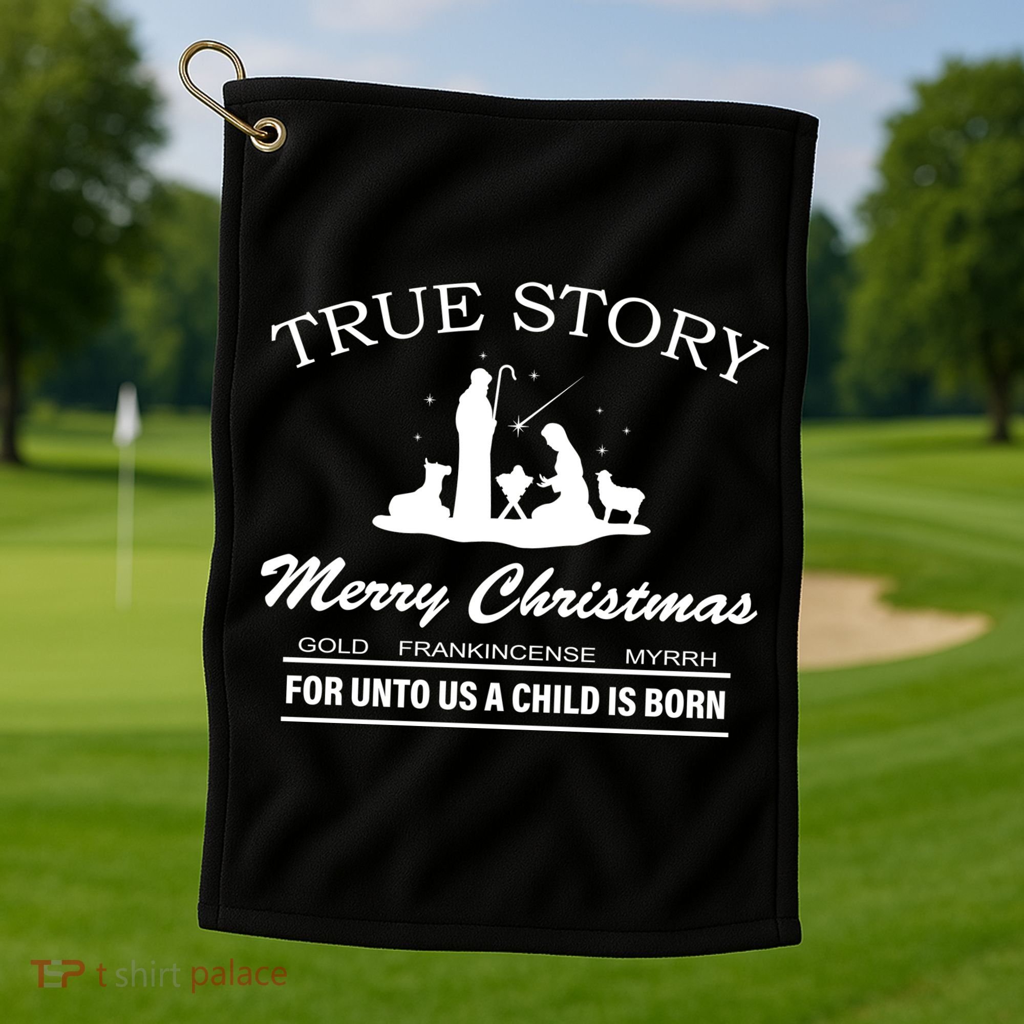 True Story Merry Christmas Jesus Christ  Golf Towel