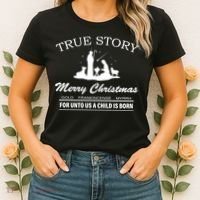 True Story Merry Christmas Jesus Christ  Women's T-Shirt thumb 2