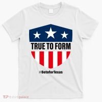 True To Form Beto for Texas American Shield T-Shirt thumb 0