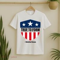 True To Form Beto for Texas American Shield T-Shirt thumb 2