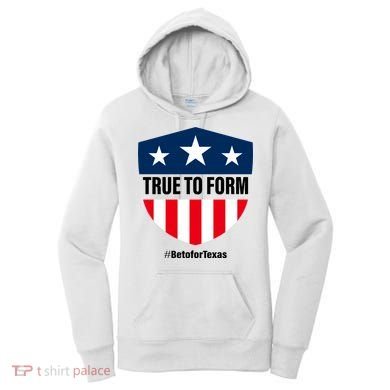True To Form Beto for Texas American Shield Women's Hoodie
