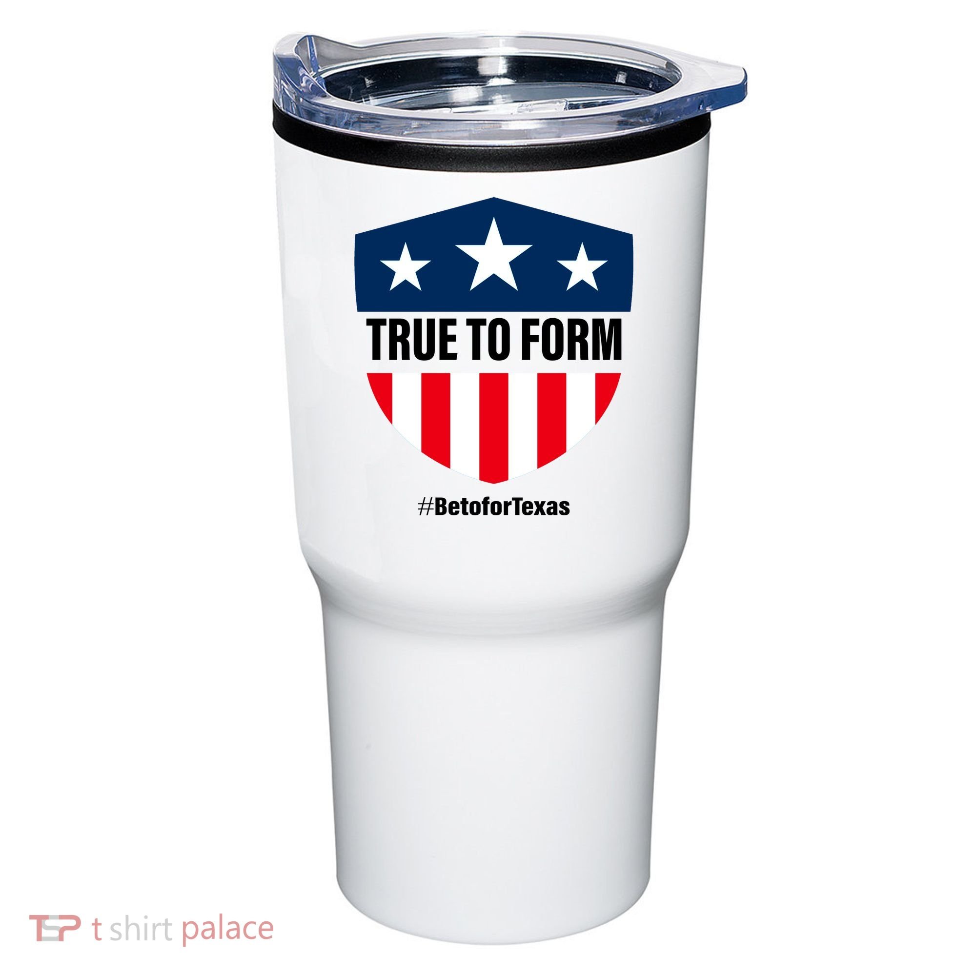 True To Form Beto for Texas American Shield Tumbler