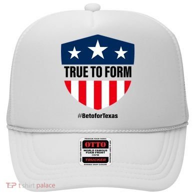 True To Form Beto for Texas American Shield Hat