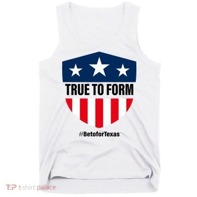 True To Form Beto for Texas American Shield Tank Top