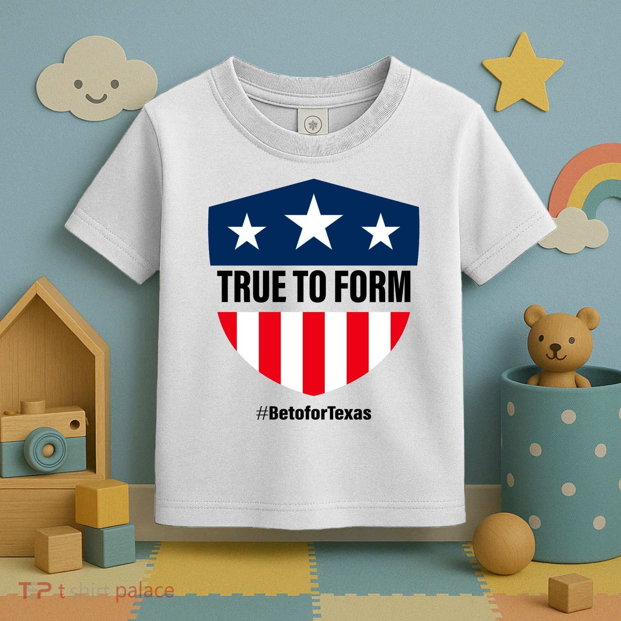 True To Form Beto for Texas American Shield Toddler T-Shirt
