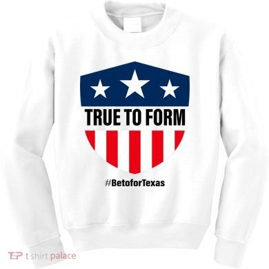 True To Form Beto for Texas American Shield Kids Sweatshirt