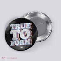 True To Form Retro Beto Button thumb 0