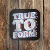 True To Form Retro Beto Coaster thumb 0