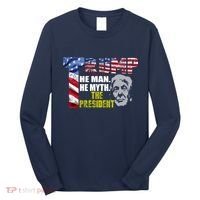 Trump - The Man The Myth The President Long Sleeve Shirt thumb 0