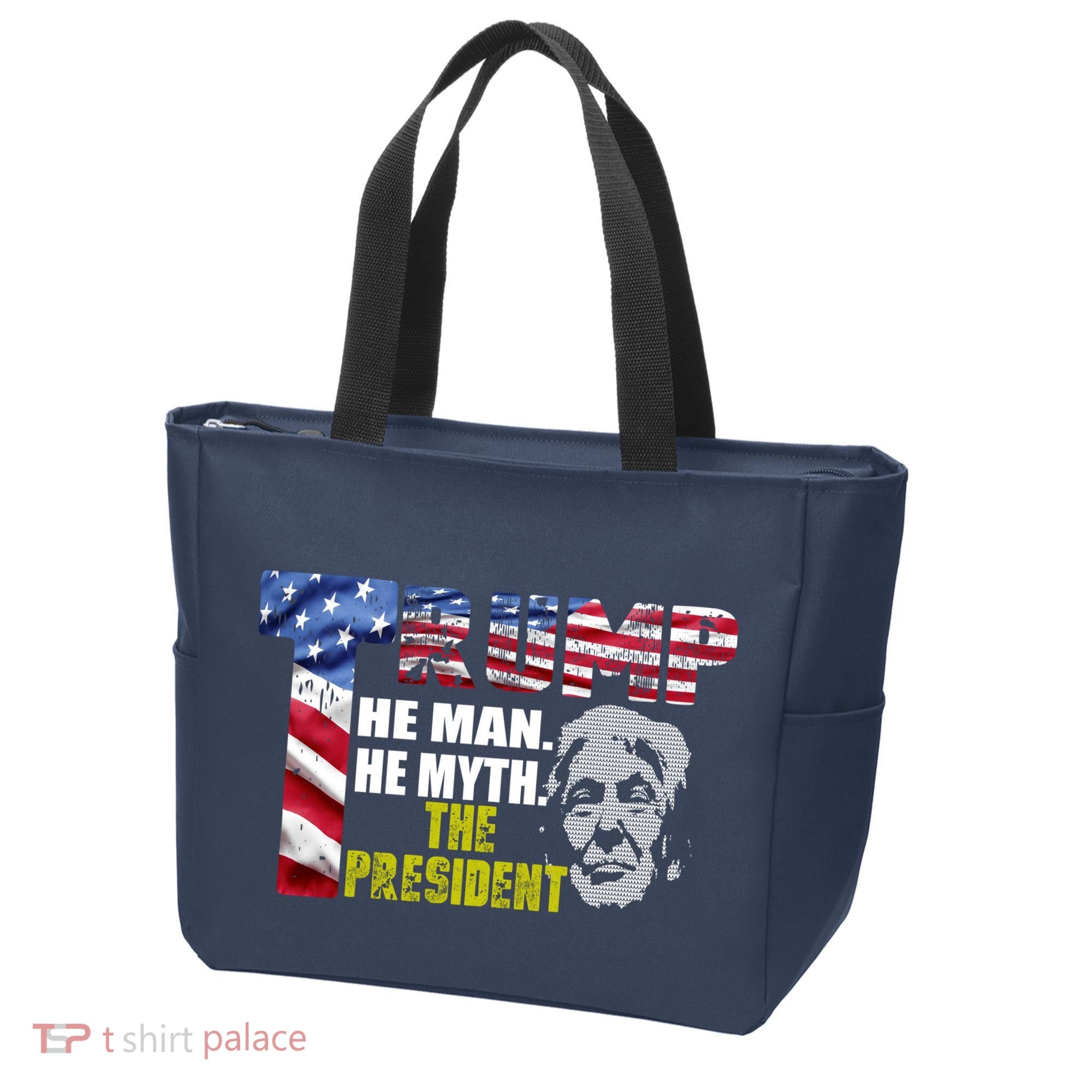 Trump - The Man The Myth The President Tote Bag