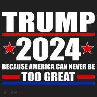 Trump 2024 Because America Can Never Be Too Great Hat thumb 2