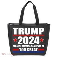 Trump 2024 Because America Can Never Be Too Great Tote Bag thumb 0