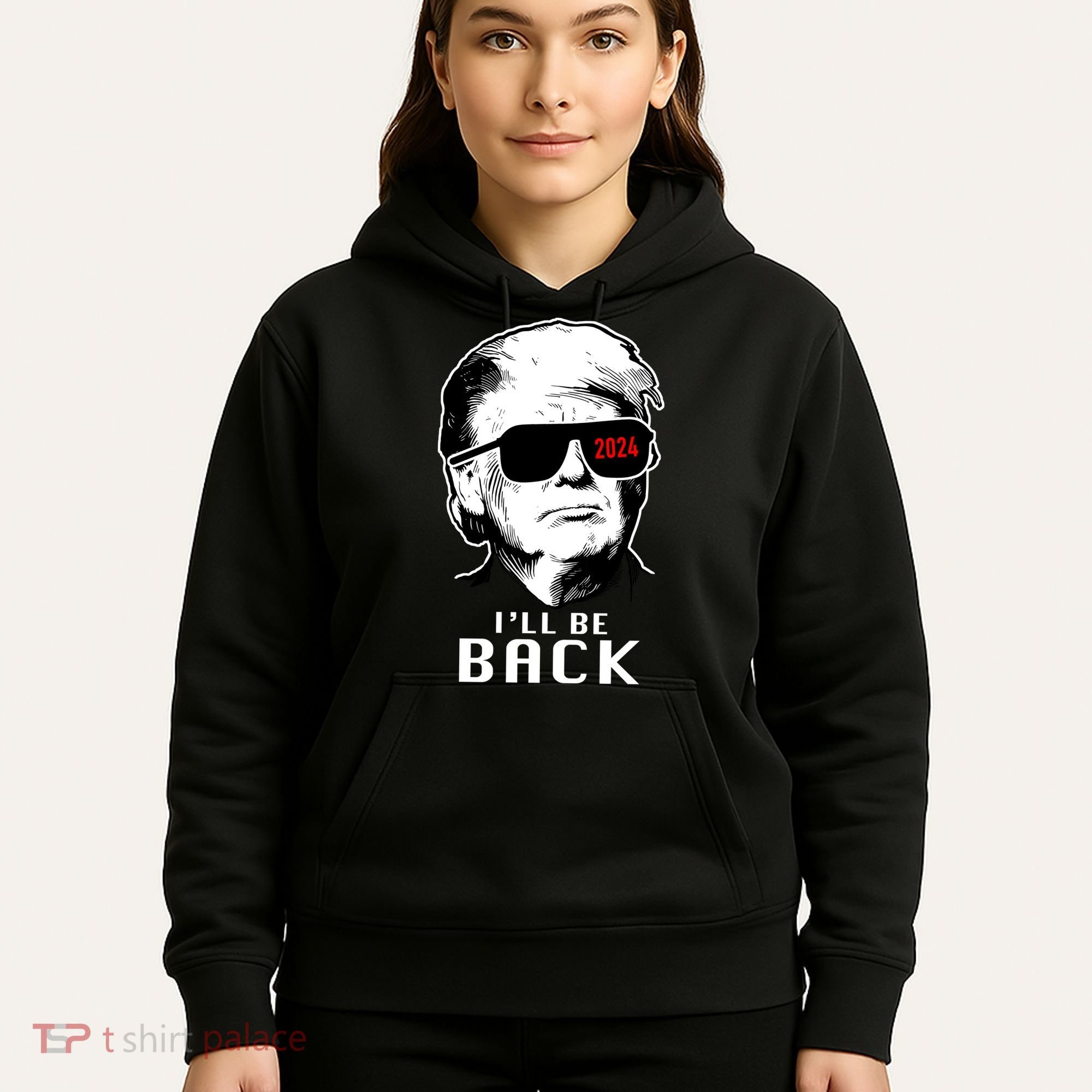 Trump 2024 I'll Be Back Hoodie