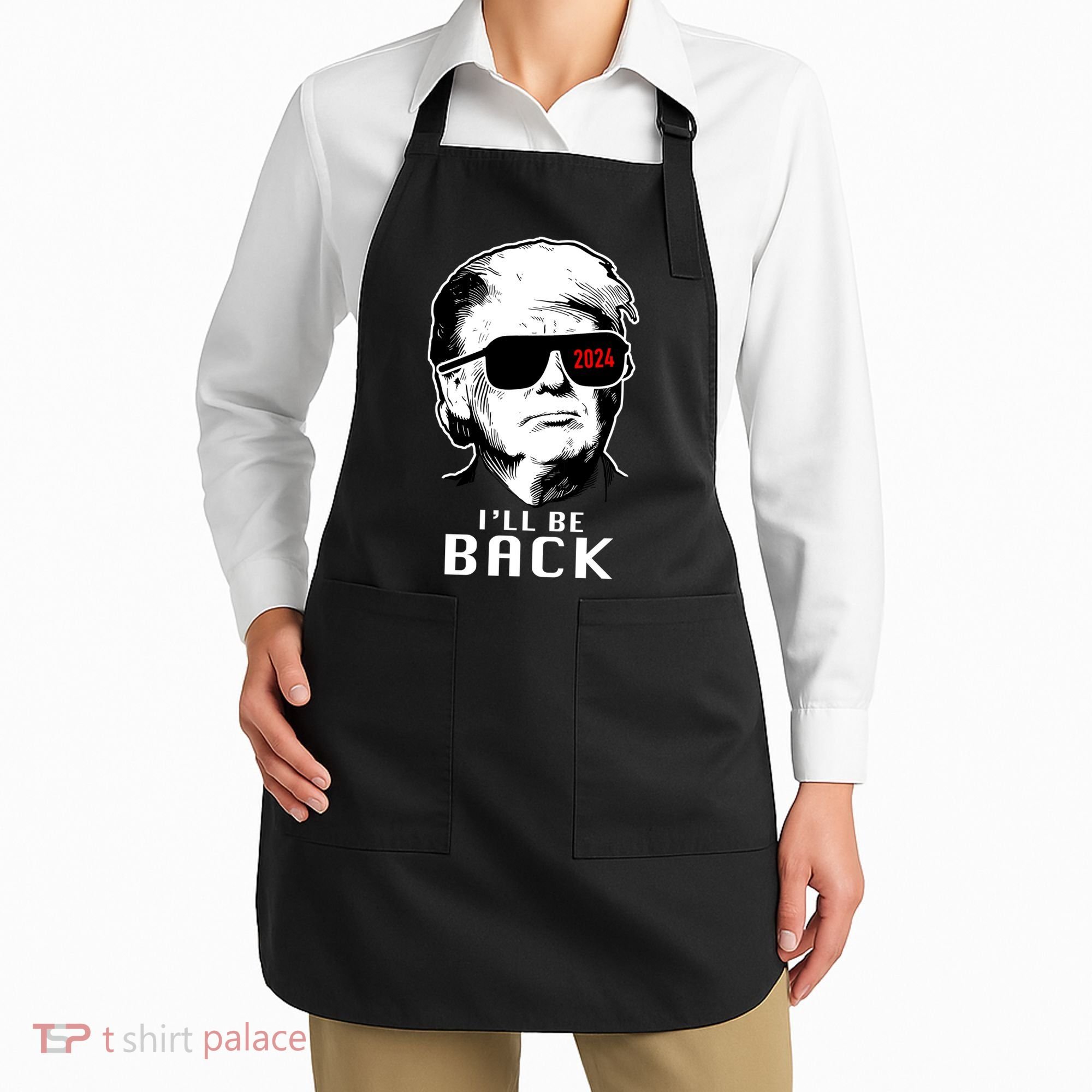 Trump 2024 I'll Be Back Apron
