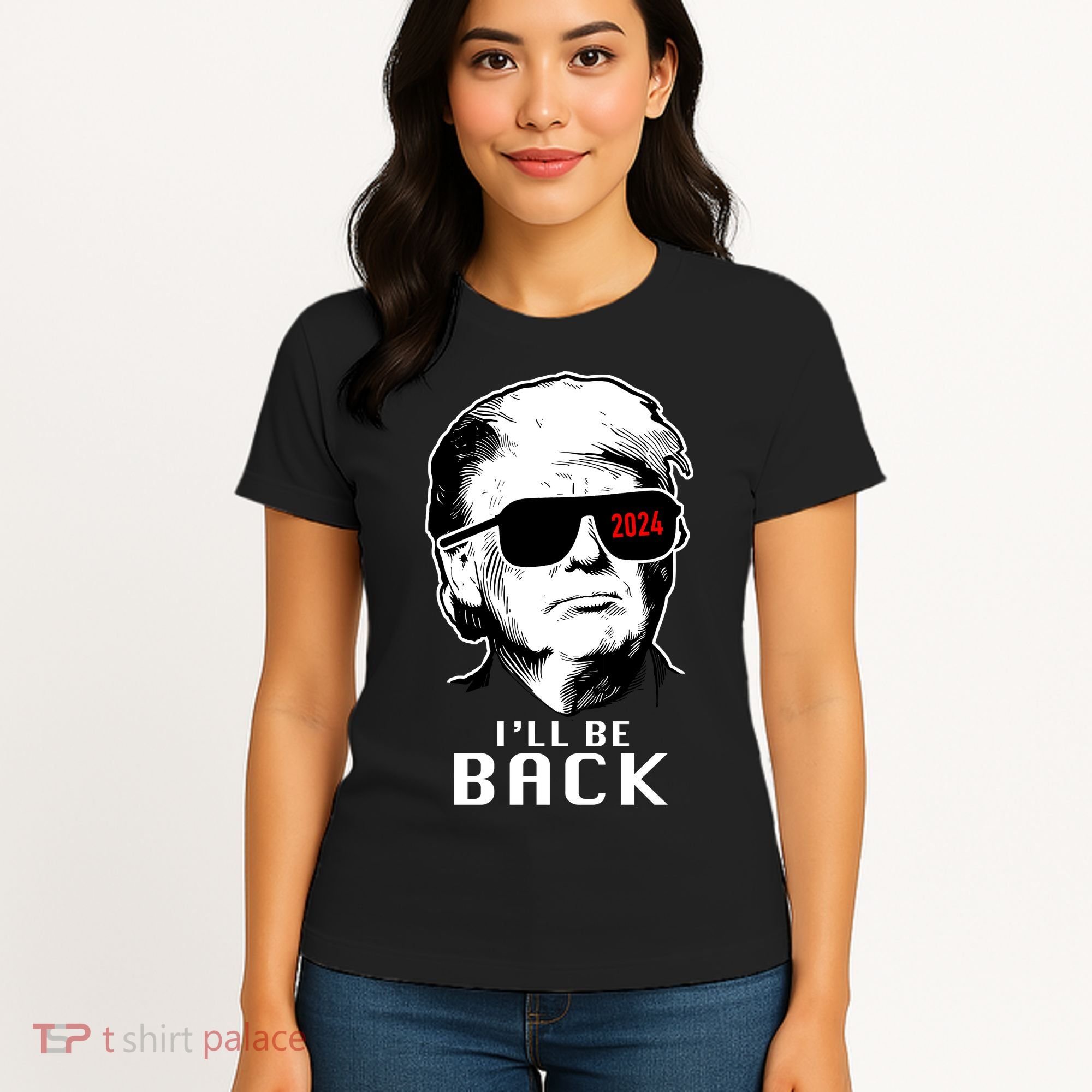 Trump 2024 I'll Be Back Women's T-Shirt