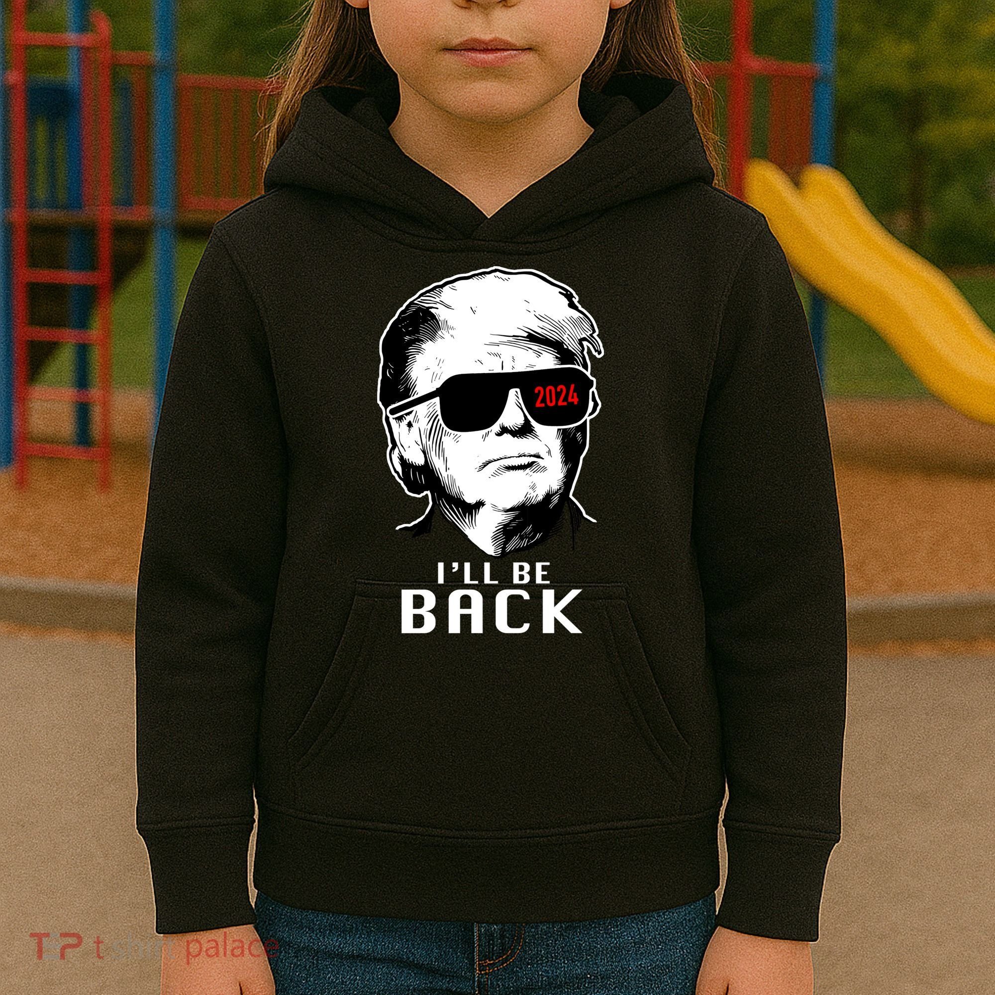 Trump 2024 I'll Be Back Kids Hoodie
