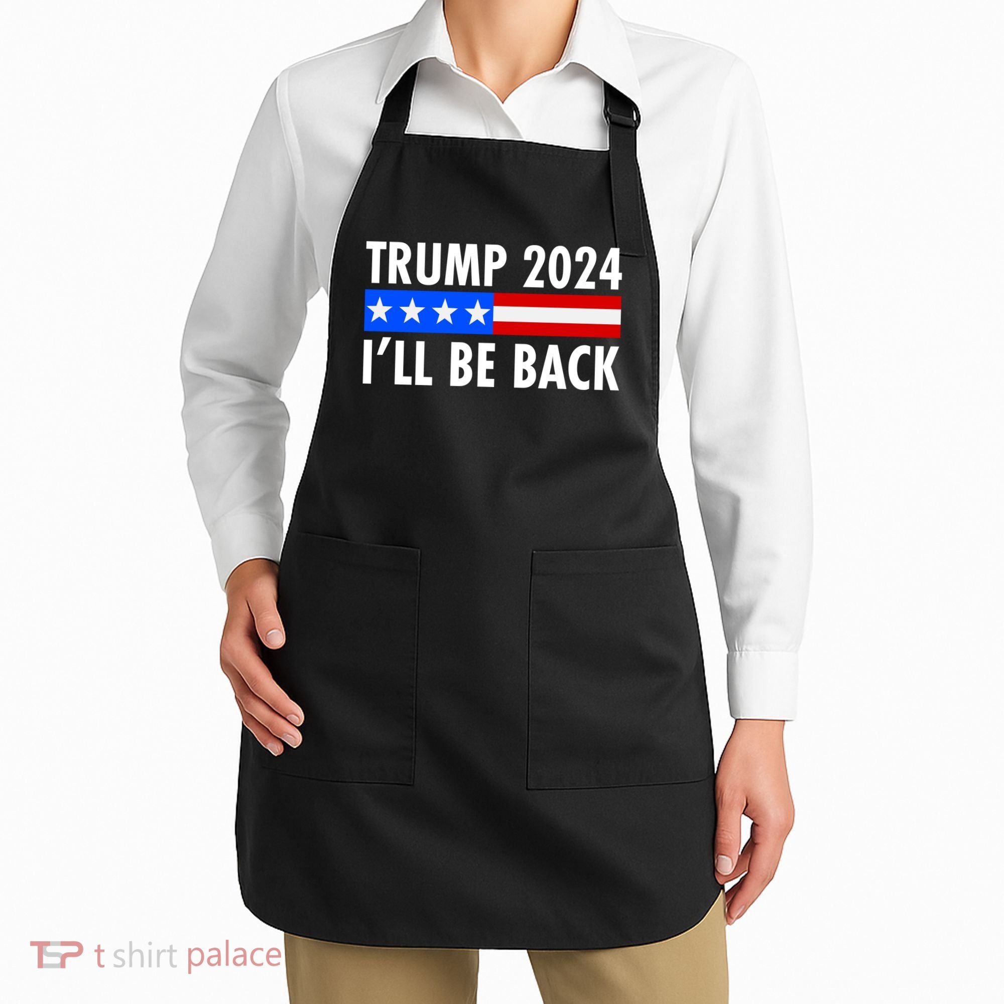 Trump 2024 I'll Be Back US Flag logo Apron