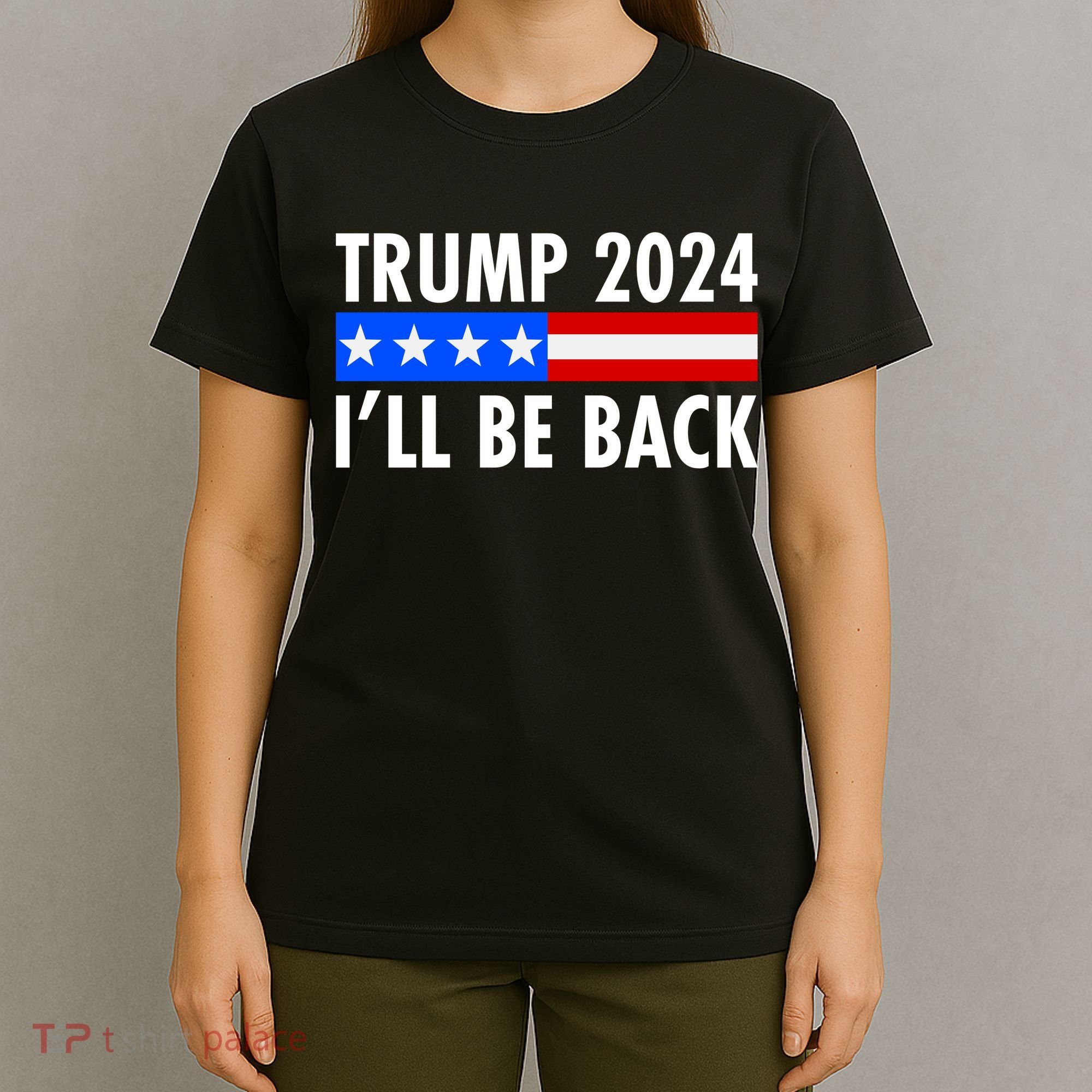 Trump 2024 I'll Be Back US Flag logo T-Shirt