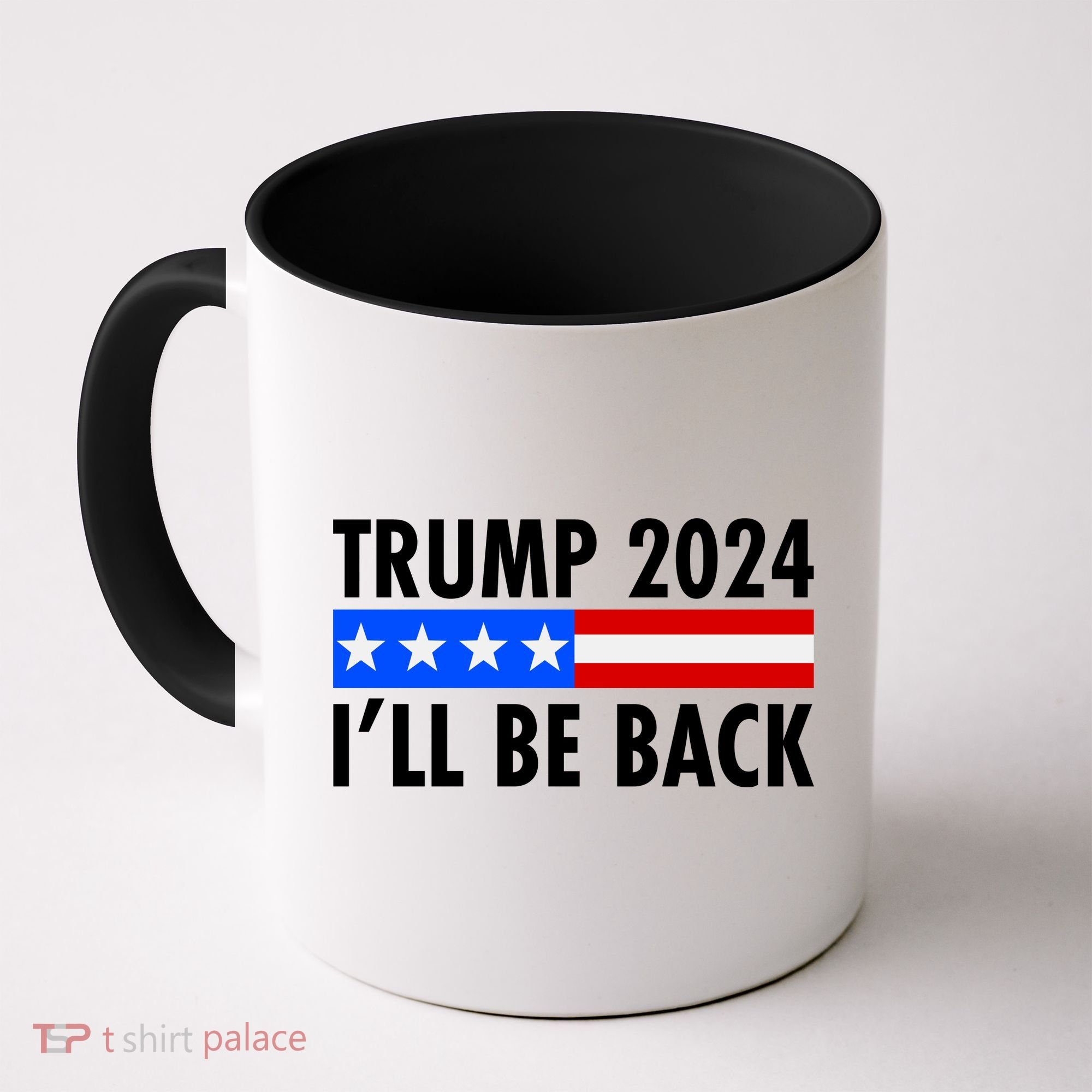 Trump 2024 I'll Be Back US Flag logo Coffee Mug