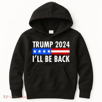Trump 2024 I'll Be Back US Flag logo Kids Hoodie