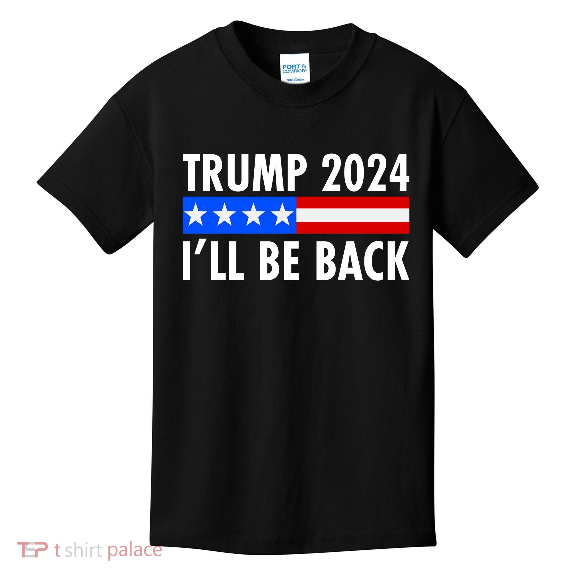 Trump 2024 I'll Be Back US Flag logo Kids T-Shirt