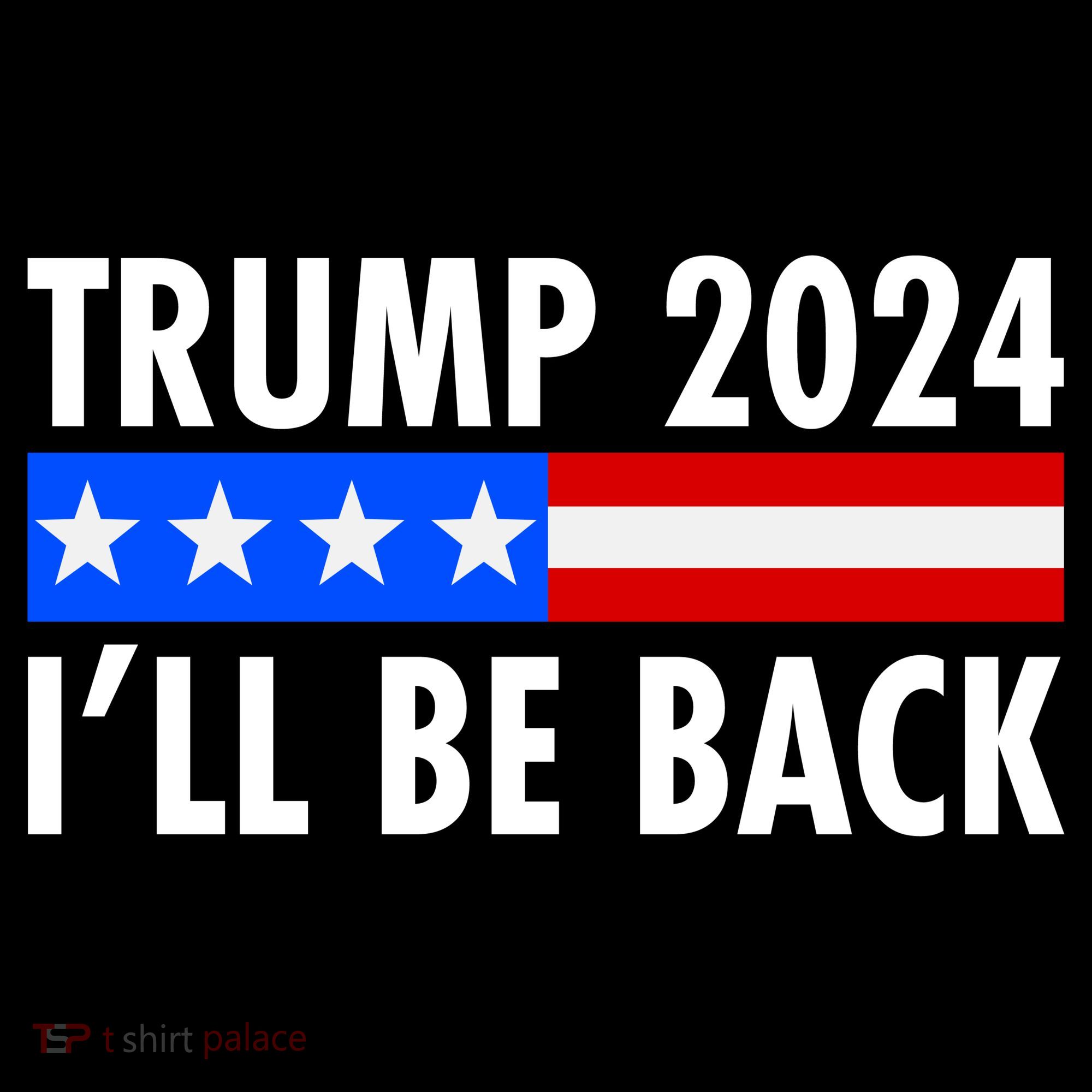 Trump 2024 I'll Be Back US Flag logo Kids T-Shirt