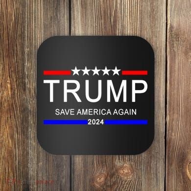 Trump 2024 Save America Coaster