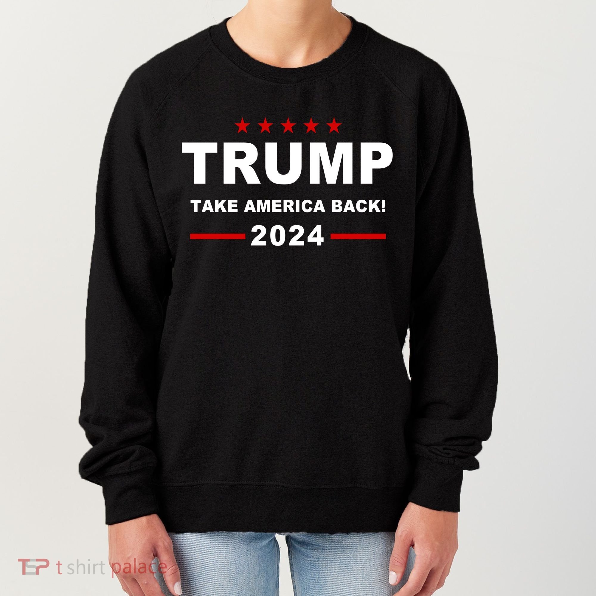 Trump 2024 Take America Back! Women's Sweatshirt