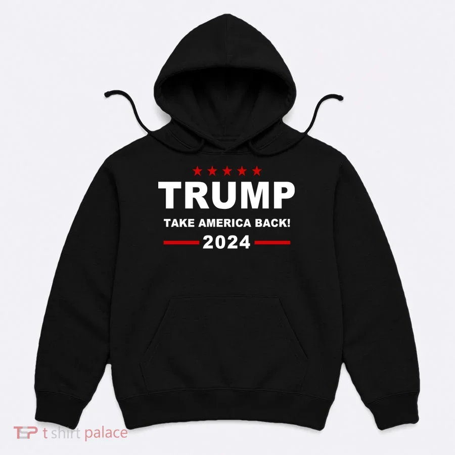 Trump 2024 Take America Back! Hoodie