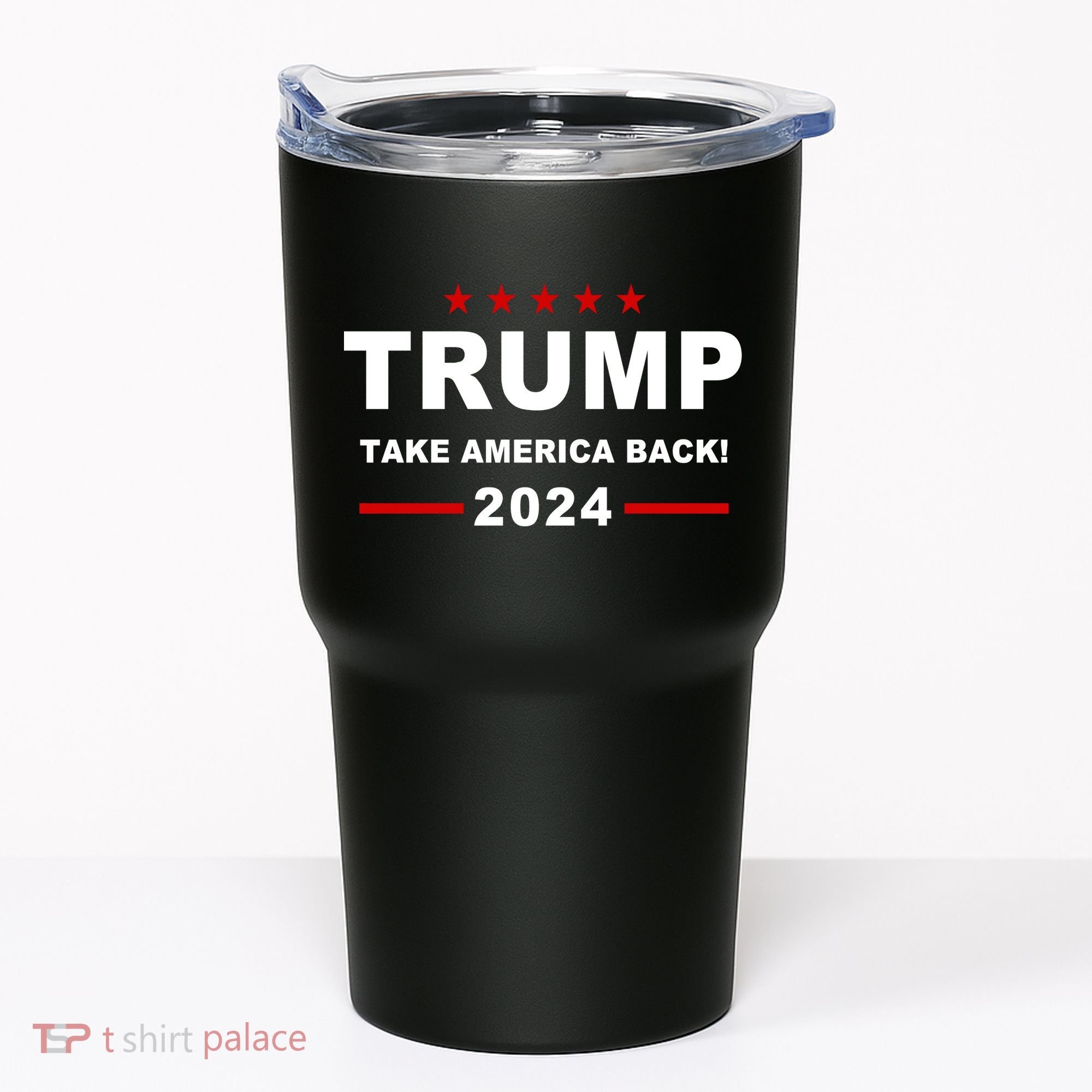 Trump 2024 Take America Back! Tumbler