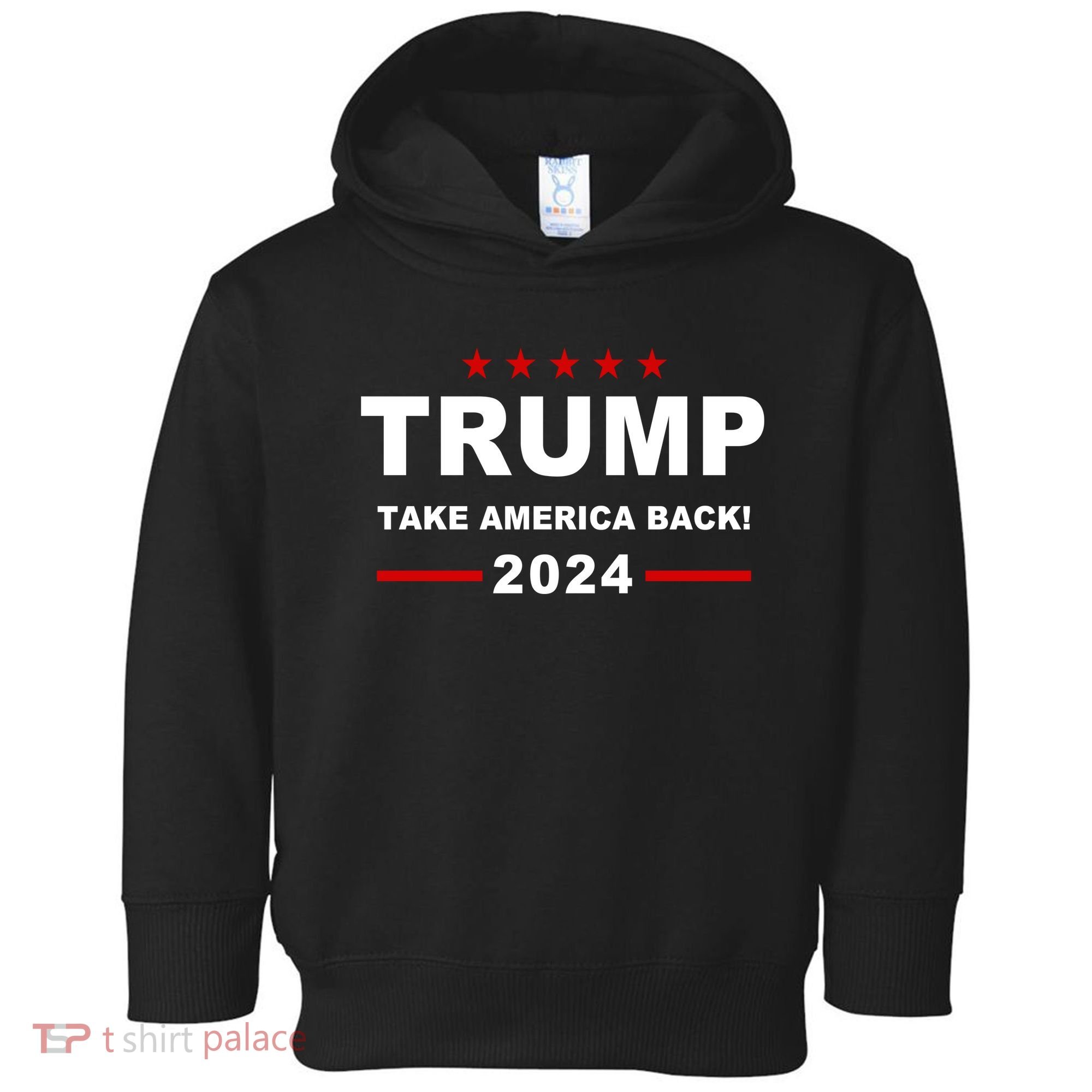 Trump 2024 Take America Back! Toddler Hoodie
