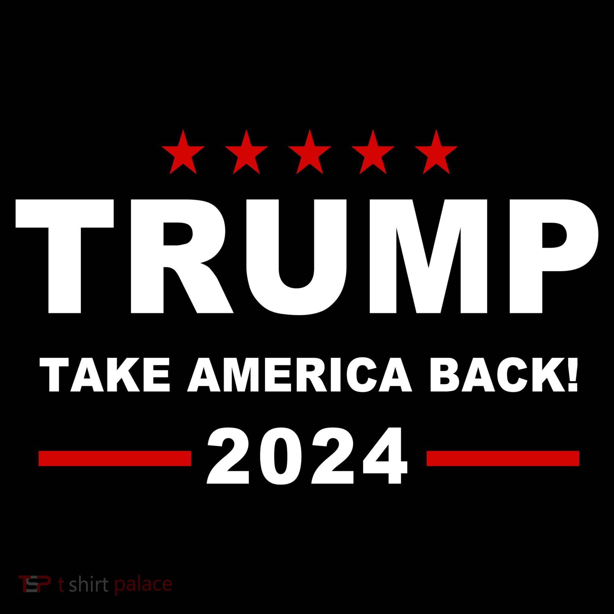 Trump 2024 Take America Back! Women's T-Shirt