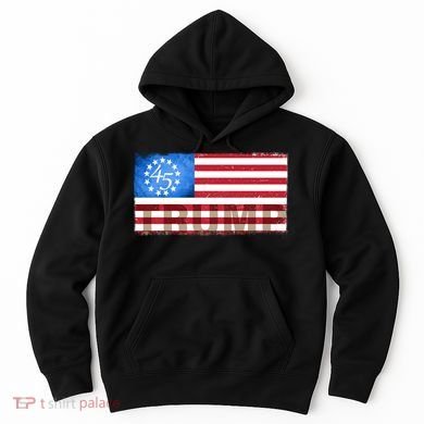 Trump 45 Betsy Ross 13 Original Colonies Flag Hoodie